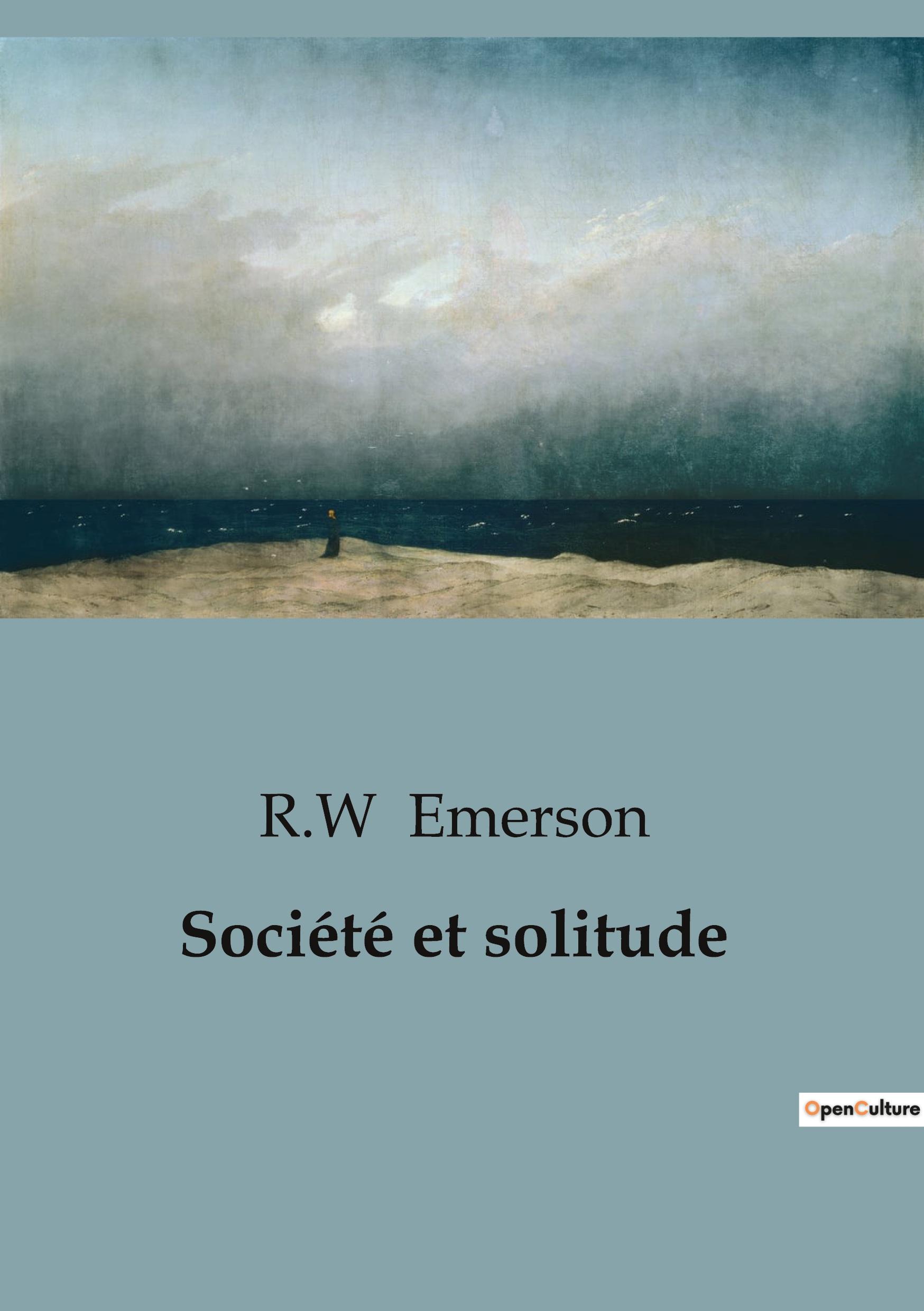 Cover: 9791041919963 | Société et solitude | R. W Emerson | Taschenbuch | Philosophie | 2023