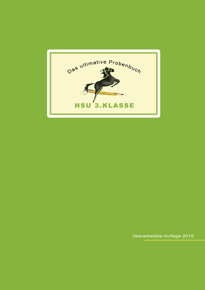 Cover: 9783942516020 | Das ultimative Probenbuch HSU 3. Klasse | Lehrplan Plus | Taschenbuch