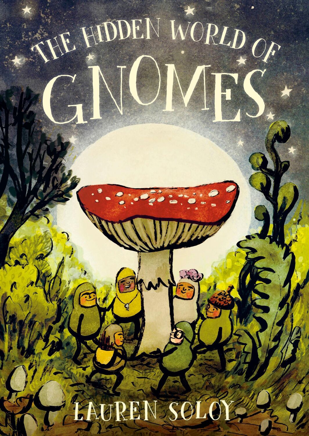 Cover: 9780735271043 | The Hidden World of Gnomes | Lauren Soloy | Buch | Englisch | 2023