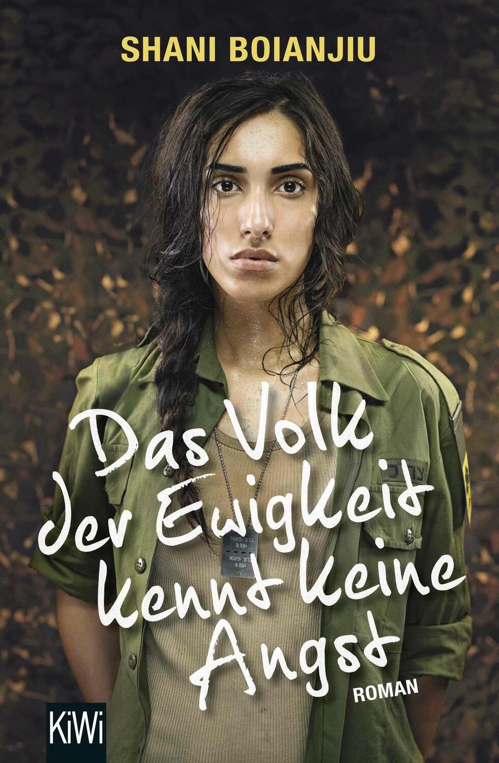 Cover: 9783462047554 | Das Volk der Ewigkeit kennt keine Angst | Shani Boianjiu | Taschenbuch