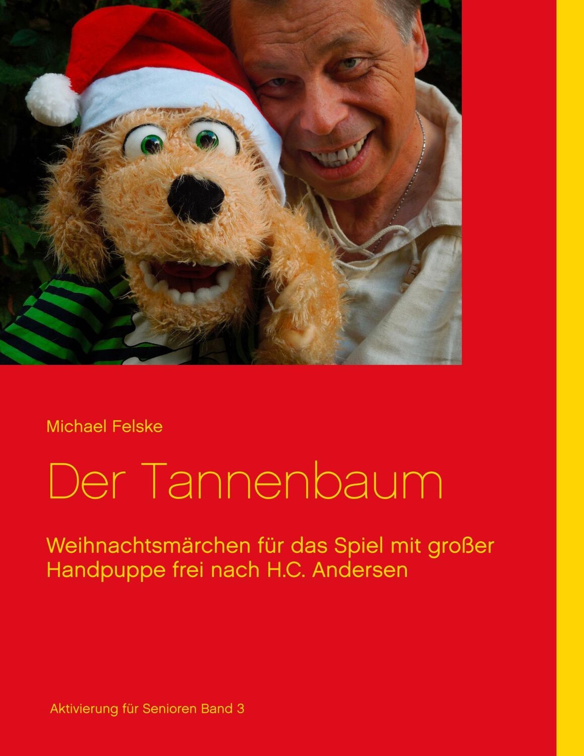 Cover: 9783746028934 | Der Tannenbaum | Michael Felske | Taschenbuch | Paperback | 92 S.