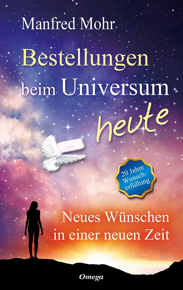 Cover: 9783898456050 | Bestellungen beim Universum heute | Neues Wünschen in einer neuen Zeit