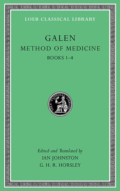 Cover: 9780674996526 | Method of Medicine, Volume I | Books 1-4 | Galen | Buch | Gebunden