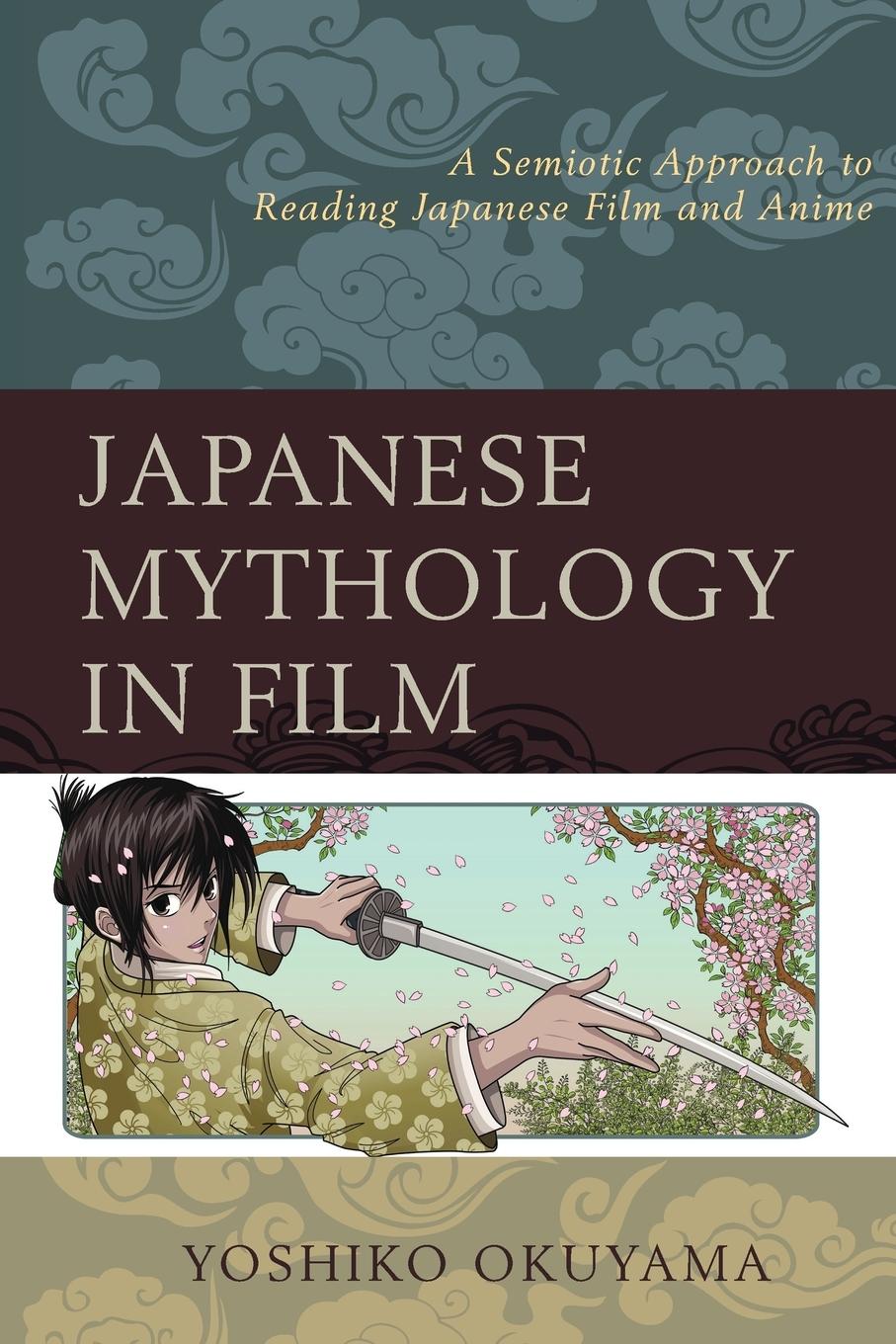 Cover: 9781498514330 | Japanese Mythology in Film | Yoshiko Okuyama | Taschenbuch | Englisch