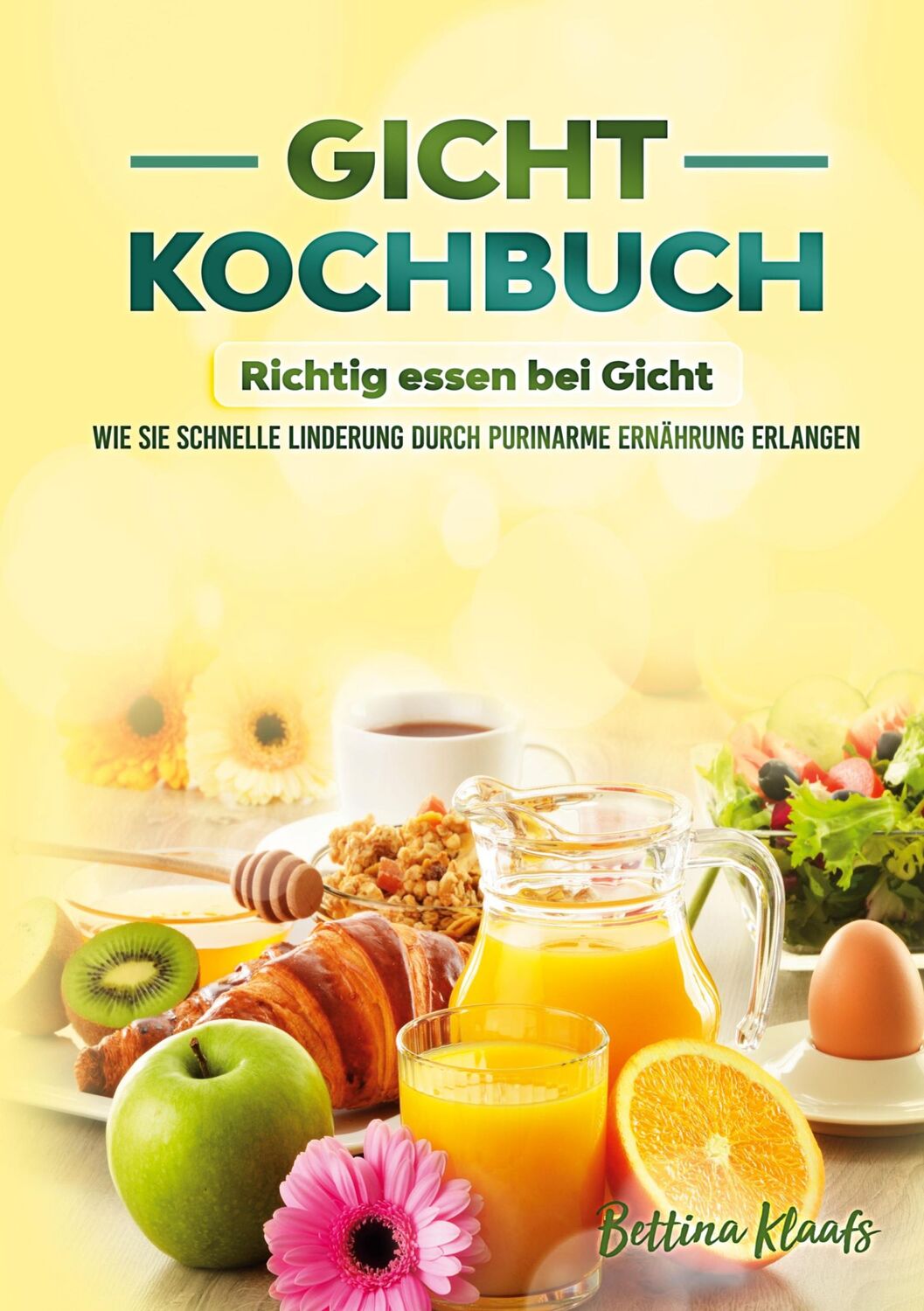 Cover: 9783756203529 | Gicht Kochbuch | Bettina Klaafs | Taschenbuch | Paperback | 166 S.