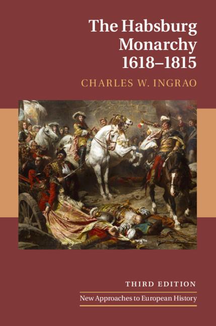 Cover: 9781108713337 | The Habsburg Monarchy, 1618-1815 | Charles W. Ingrao | Taschenbuch