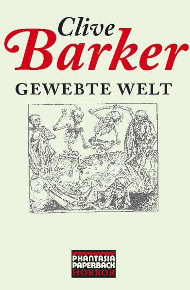 Cover: 9783937897325 | Gewebte Welt | Clive Barker | Taschenbuch | 683 S. | Deutsch | 2008