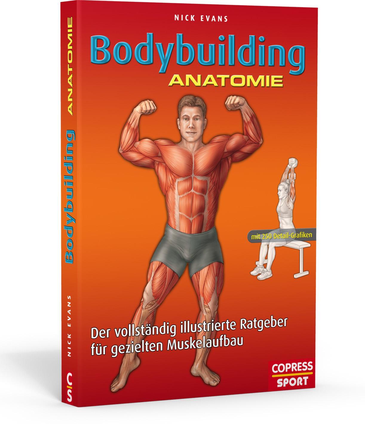 Cover: 9783767911970 | Bodybuilding Anatomie | Nick Evans | Buch | 240 S. | Deutsch | 2015