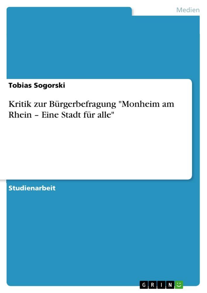 Cover: 9783346000439 | Kritik zur Bürgerbefragung "Monheim am Rhein ¿ Eine Stadt für alle"