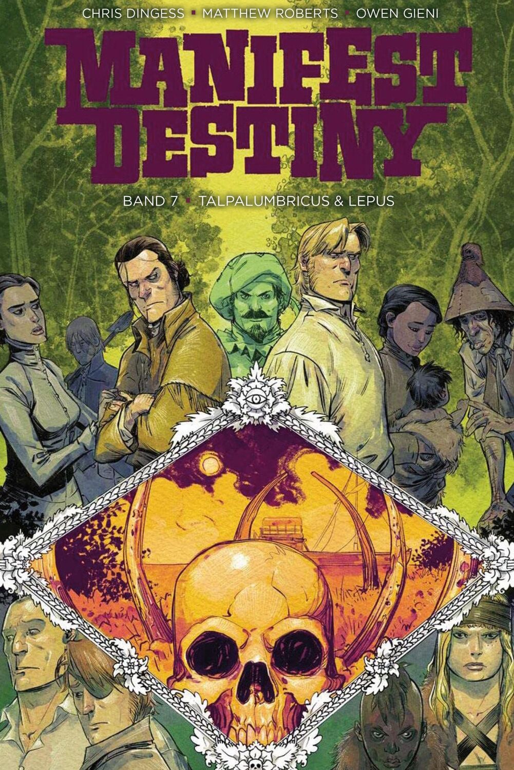 Cover: 9783959818834 | Manifest Destiny 7 | Talpa Lumbricus &amp; Lepus | Chris Dingess | Buch