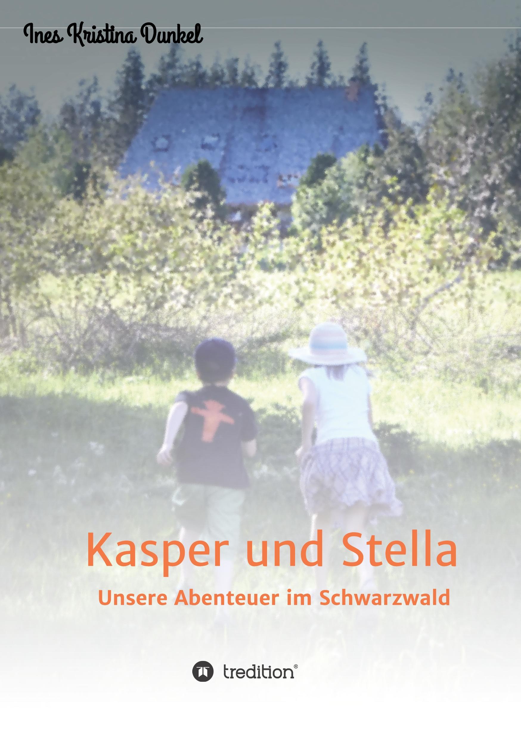 Cover: 9783749701346 | Kasper und Stella | Unsere Abenteuer im Schwarzwald | Dunkel | Buch