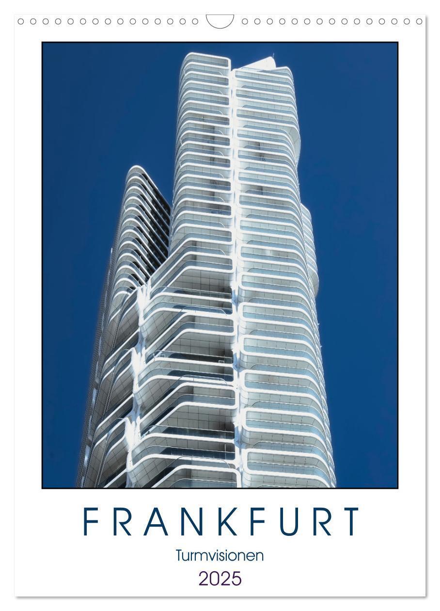 Cover: 9783435922383 | Frankfurt Turmvisionen (Wandkalender 2025 DIN A3 hoch), CALVENDO...