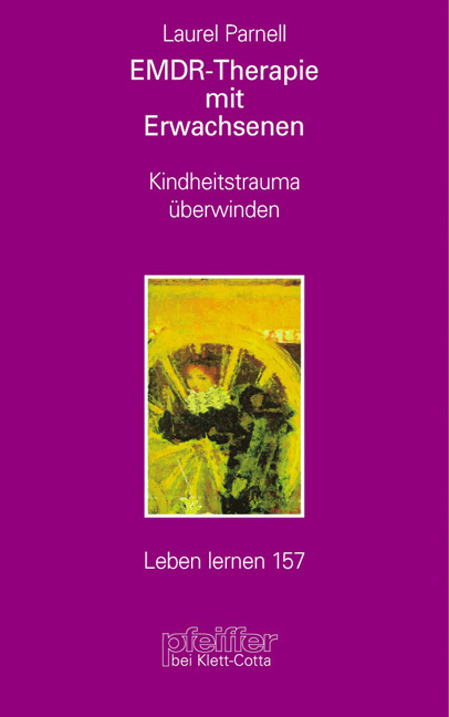 Cover: 9783608897135 | EMDR-Therapie mit Erwachsenen (Leben Lernen, Bd. 157) | Laurel Parnell