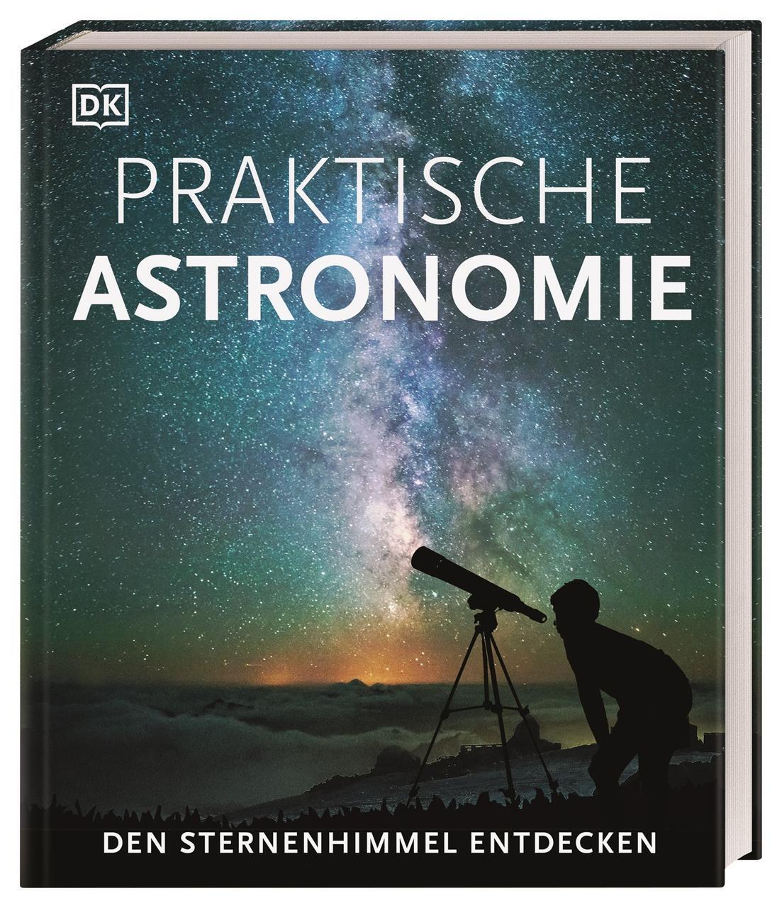 Cover: 9783831042487 | Praktische Astronomie. Den Sternenhimmel entdecken | Vamplew (u. a.)