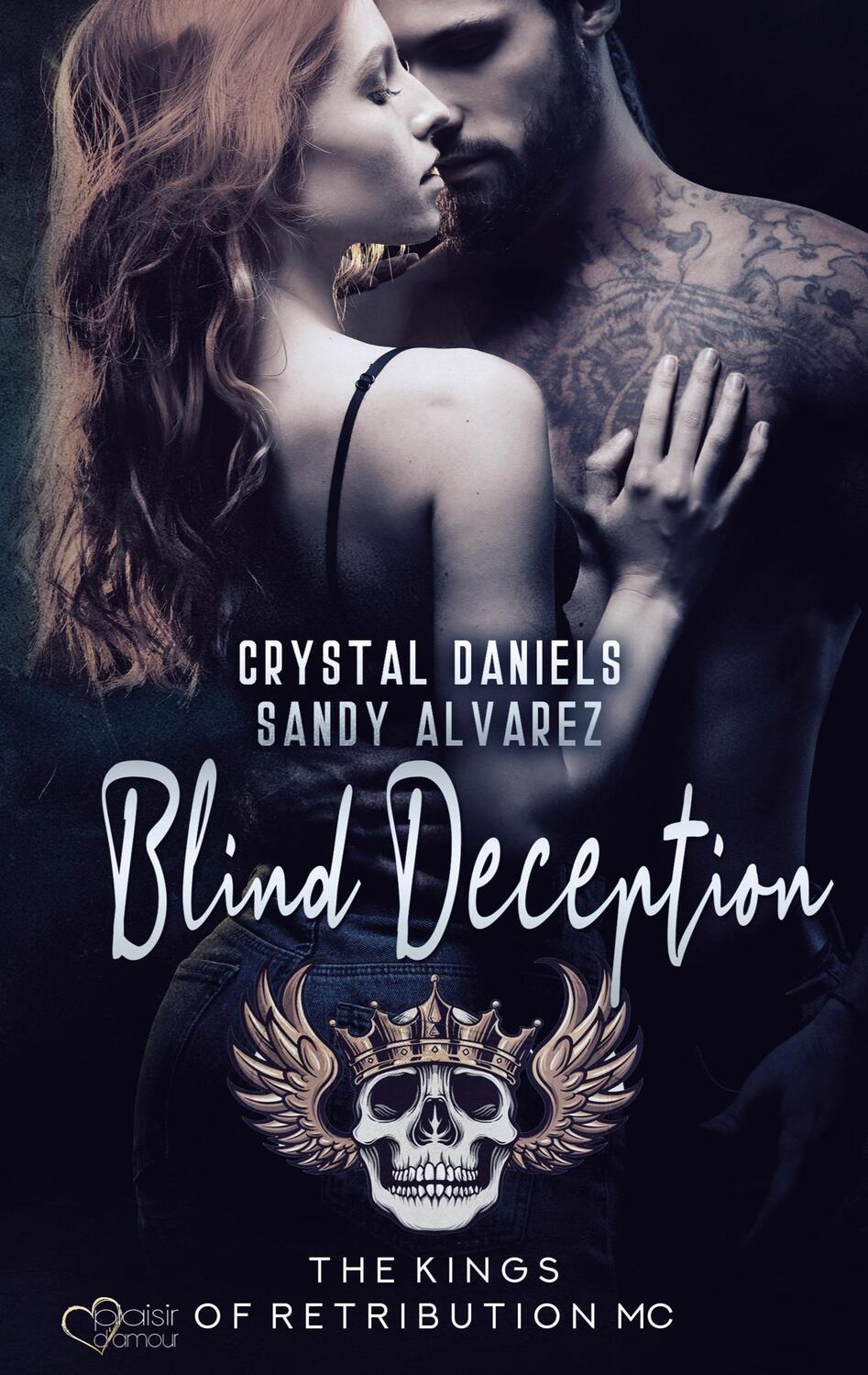 Cover: 9783864956744 | Kings of Retribution MC: Blind Deception | Crystal Daniels (u. a.)