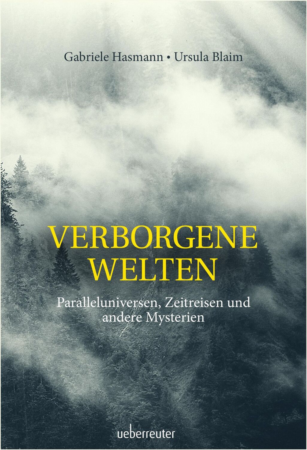 Cover: 9783800077519 | Verborgene Welten | Paralleluniversen, Zeitreisen und andere Mysterien