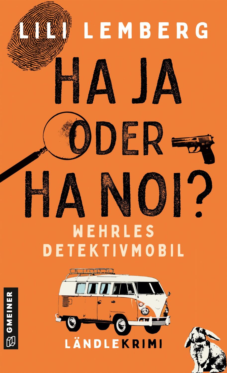 Cover: 9783839206980 | Haja oder Hanoi? Wehrles Detektivmobil | Ländlekrimi | Lili Lemberg