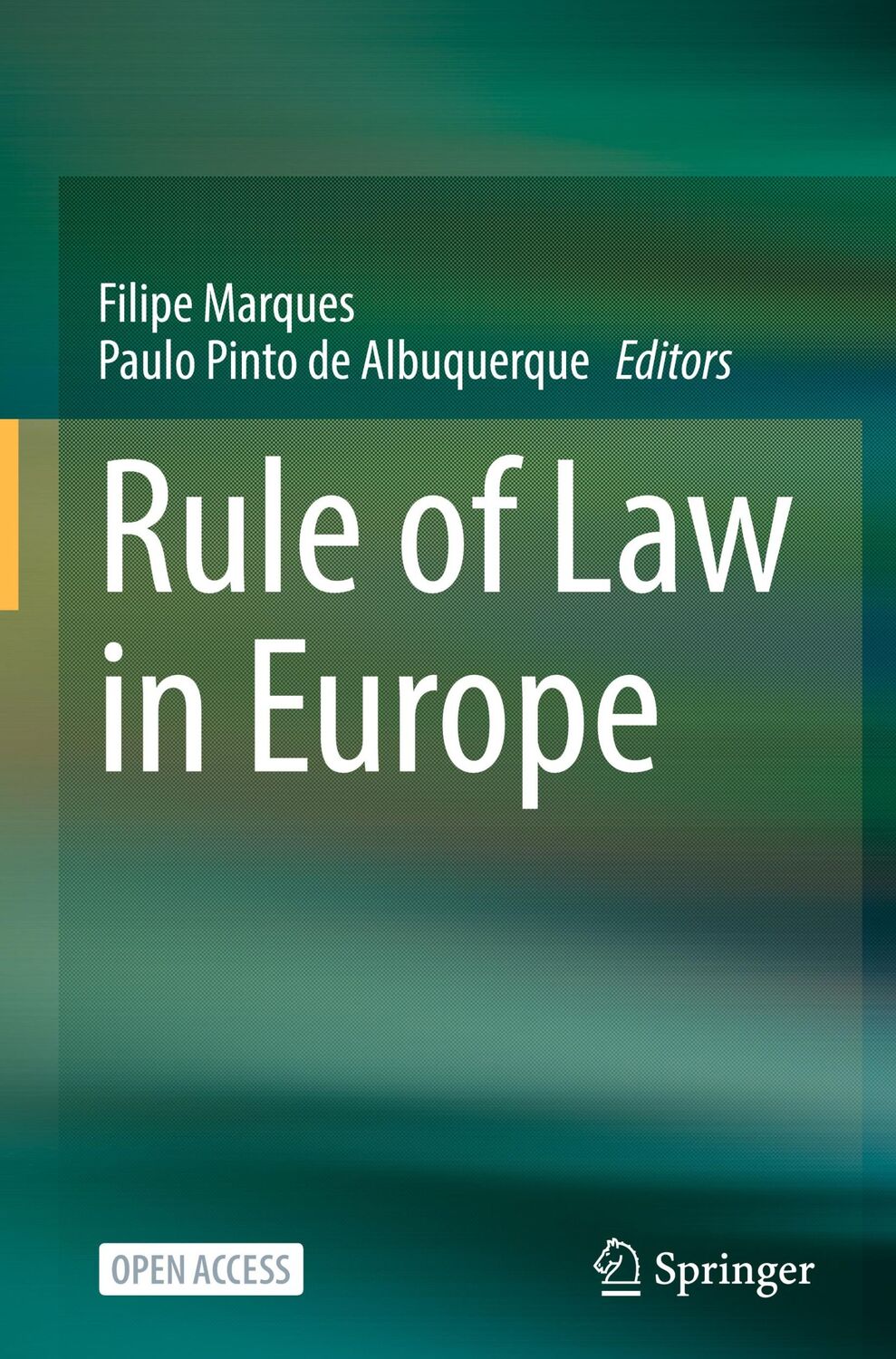 Cover: 9783031612640 | Rule of Law in Europe | Filipe Marques (u. a.) | Buch | xvi | Englisch