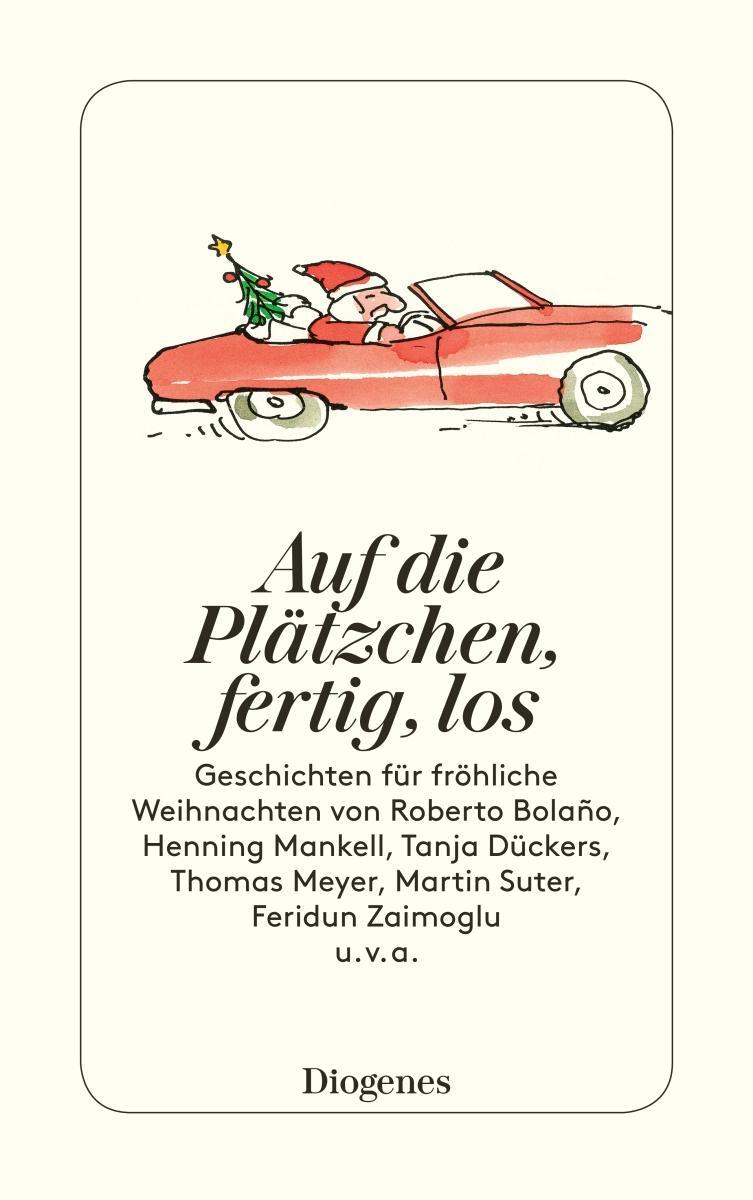 Cover: 9783257244625 | Auf die Plätzchen, fertig, los | Geschichten für fröhliche Weihnachten