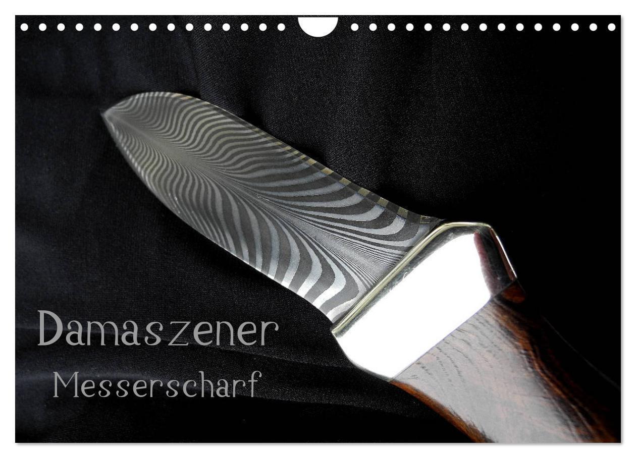 Cover: 9783435404674 | Damaszener - Messerscharf (Wandkalender 2025 DIN A4 quer), CALVENDO...