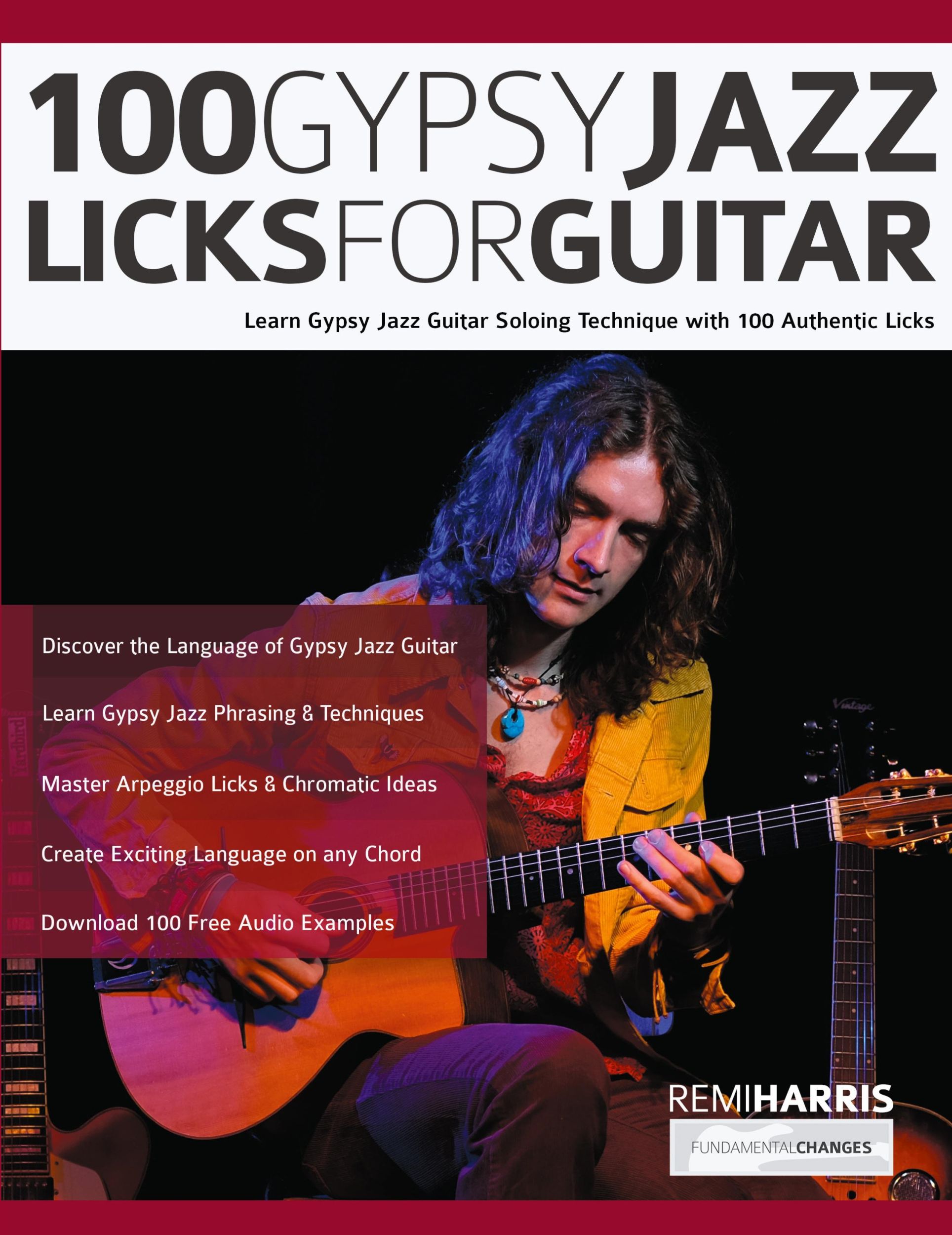 Cover: 9781789333725 | 100 Gypsy Jazz Guitar Licks | Remi Harris (u. a.) | Taschenbuch | 2021