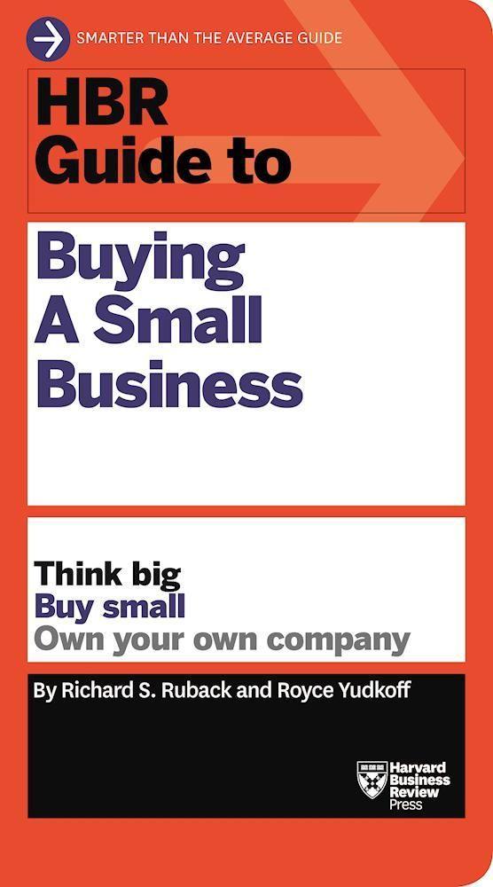 Cover: 9781633692503 | HBR Guide to Buying a Small Business | Richard S Ruback (u. a.) | Buch