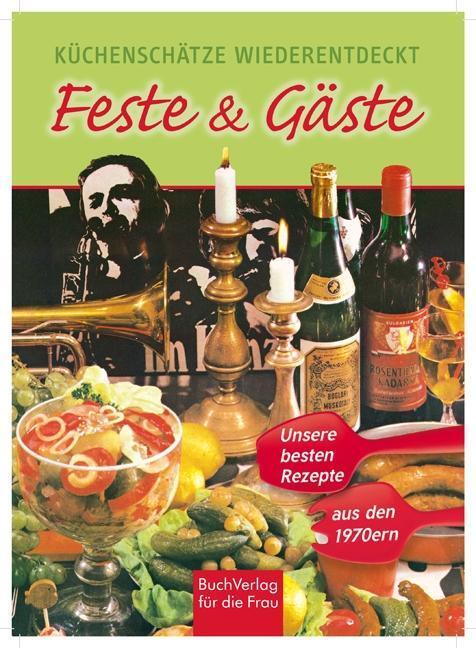 Cover: 9783897983762 | Feste &amp; Gäste | Taschenbuch | 128 S. | Deutsch | 2013