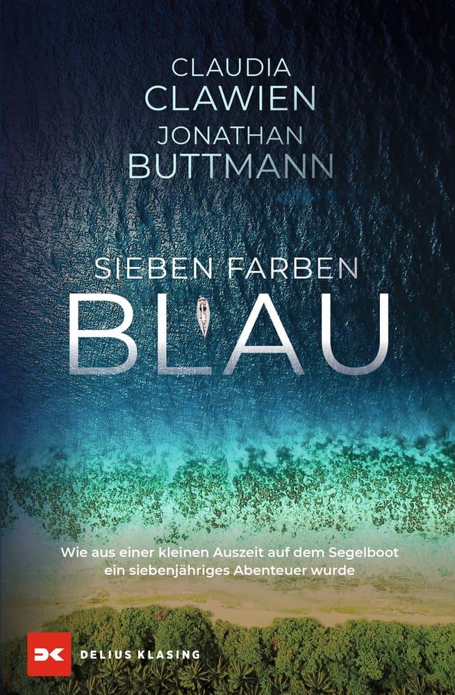 Cover: 9783667130624 | Sieben Farben Blau | Claudia Clawien (u. a.) | Taschenbuch | 256 S.