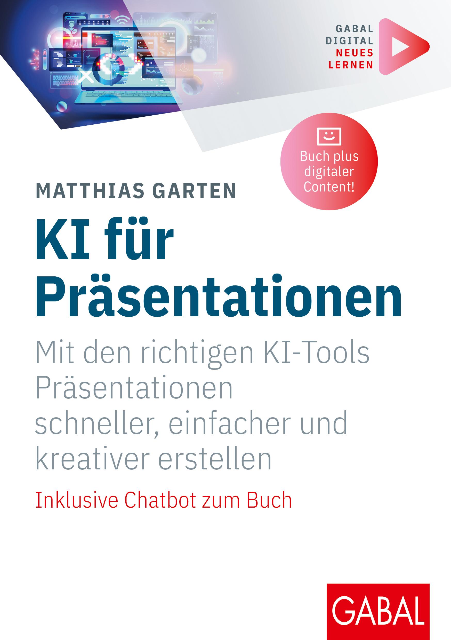 Cover: 9783967392340 | KI für Präsentationen | Matthias Garten | Taschenbuch | 216 S. | 2025