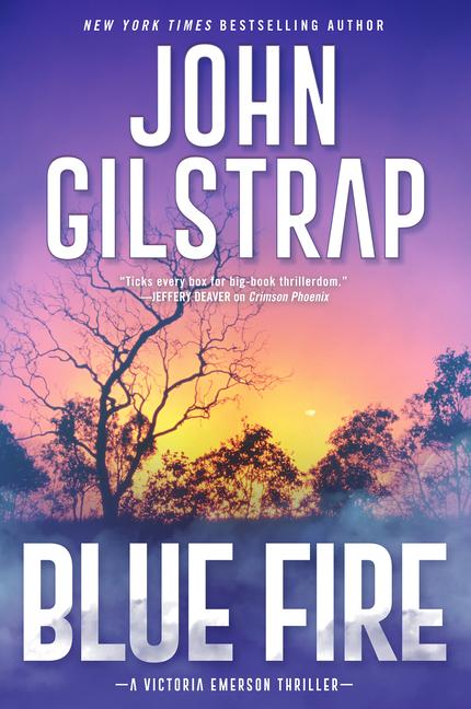 Cover: 9780786046669 | Blue Fire | A Riveting New Thriller | John Gilstrap | Taschenbuch