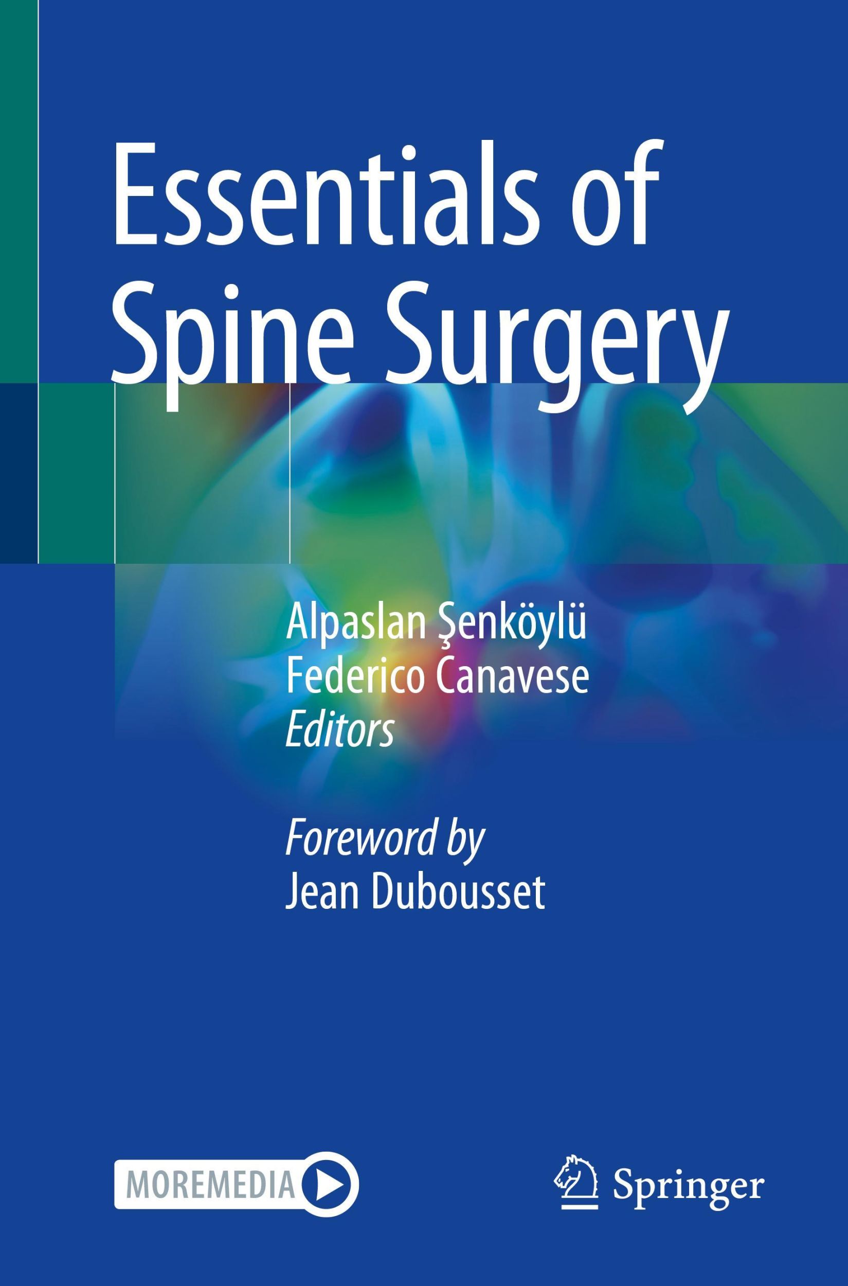 Cover: 9783030803551 | Essentials of Spine Surgery | Federico Canavese (u. a.) | Taschenbuch