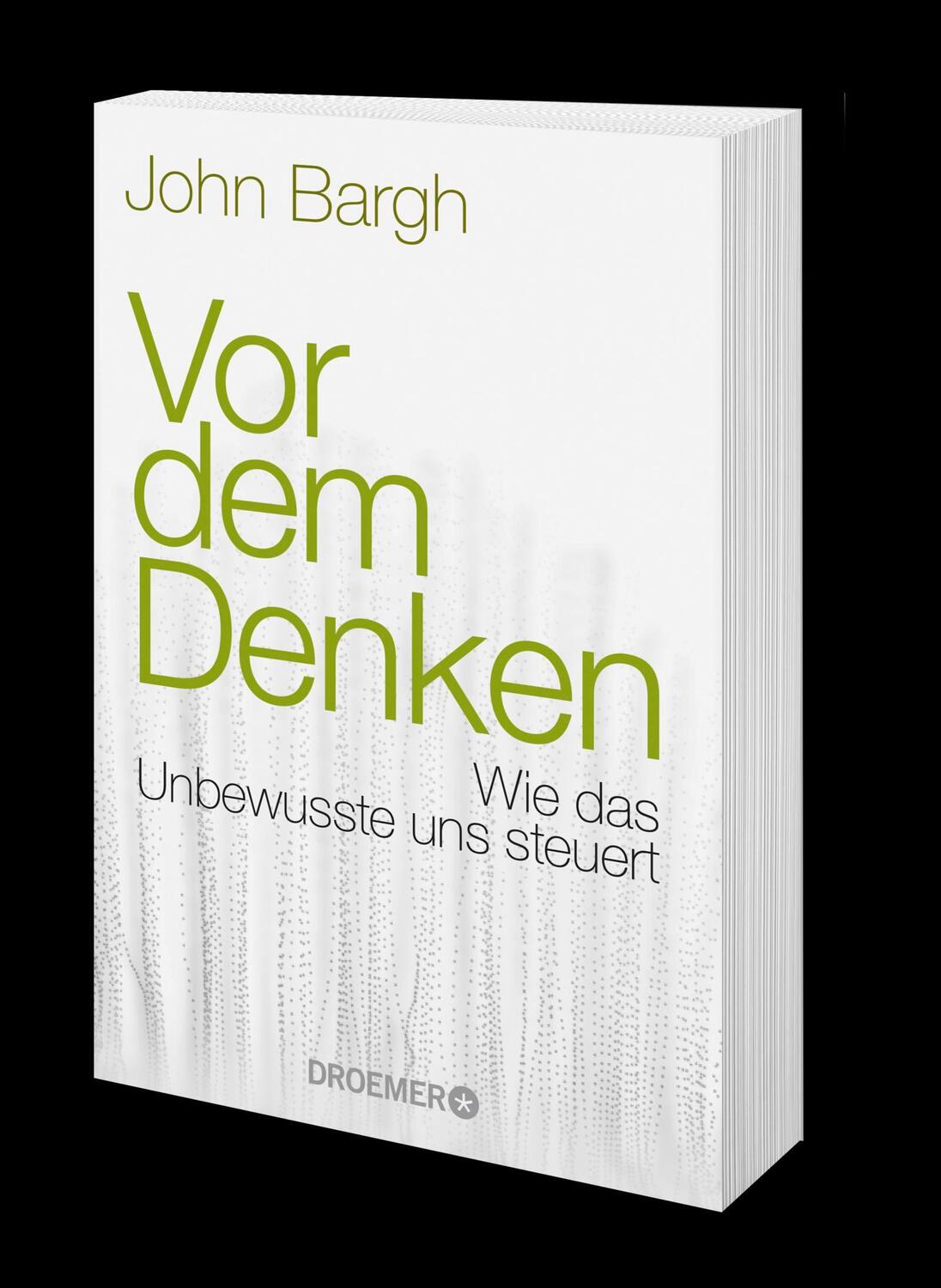 Bild: 9783426300770 | Vor dem Denken | Wie das Unbewusste uns steuert | John Bargh | Buch