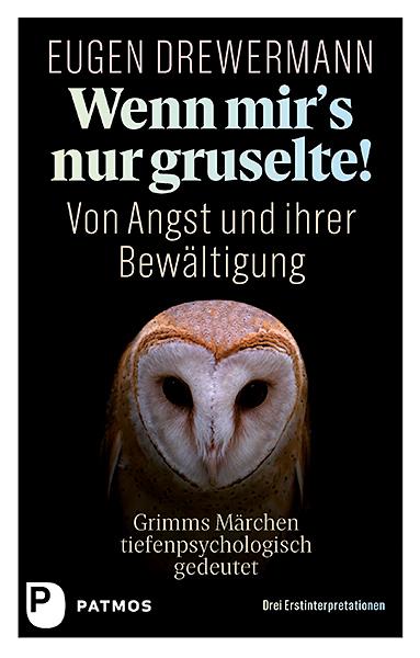 Cover: 9783843610278 | Wenn mir's nur gruselte! Von Angst und ihrer Bewältigung | Drewermann