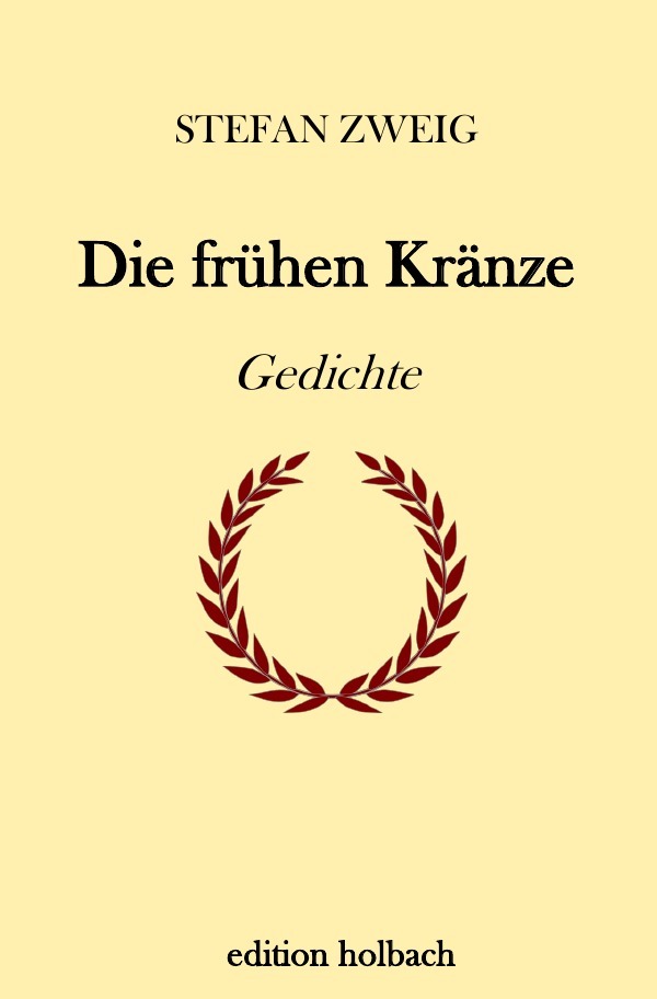 Cover: 9783746715858 | Die frühen Kränze | Gedichte | Stefan Zweig | Taschenbuch | 52 S.