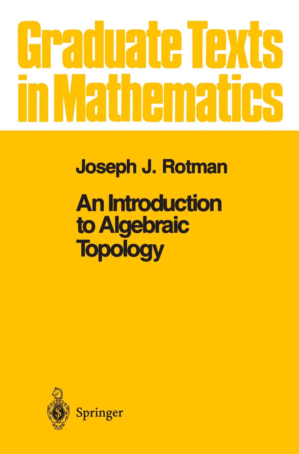 Cover: 9780387966786 | An Introduction to Algebraic Topology | Joseph J. Rotman | Buch | xiv