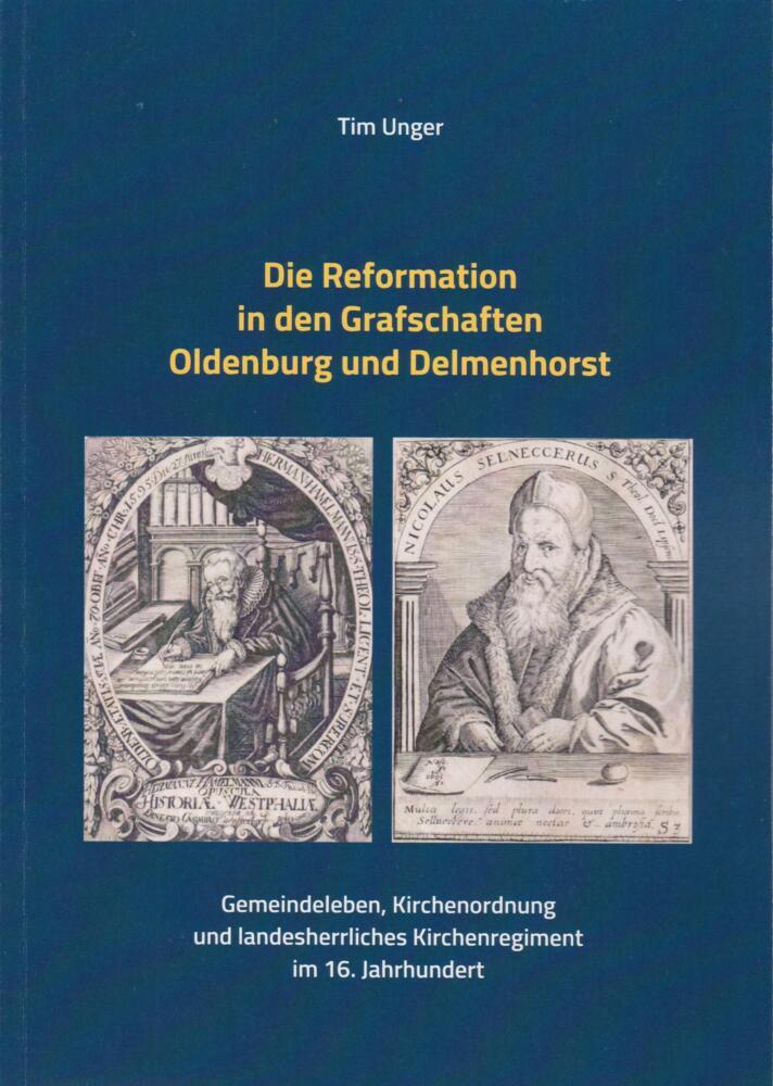 Cover: 9783730819067 | Die Reformation in den Grafschaften Oldenburg und Delmenhorst | Unger