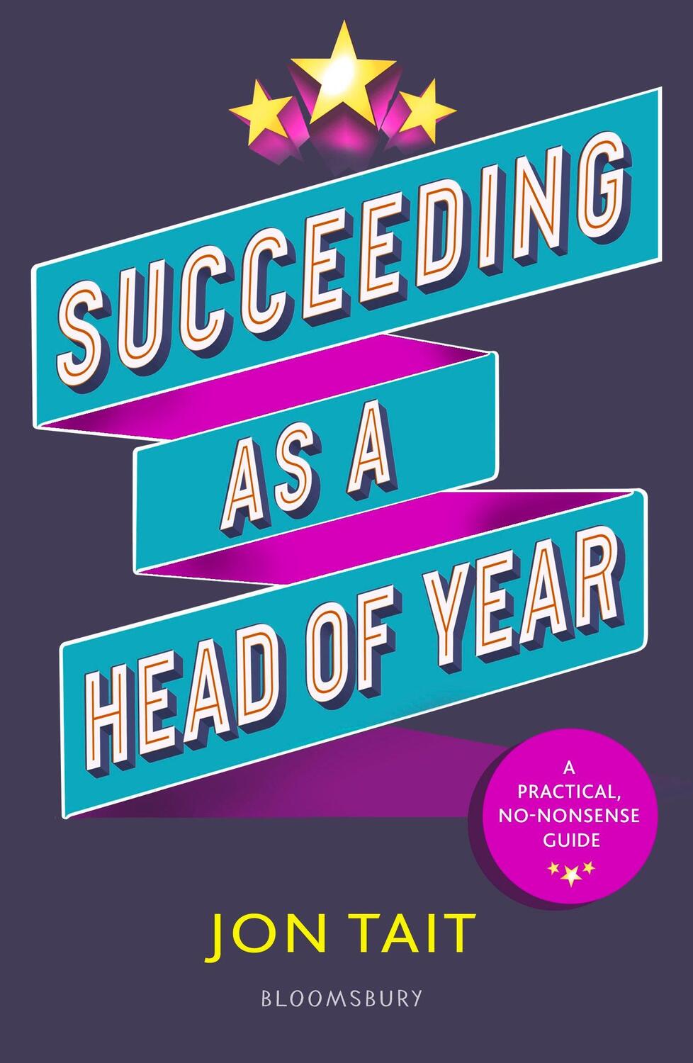 Cover: 9781472963376 | Succeeding as a Head of Year | Jon Tait | Taschenbuch | Englisch