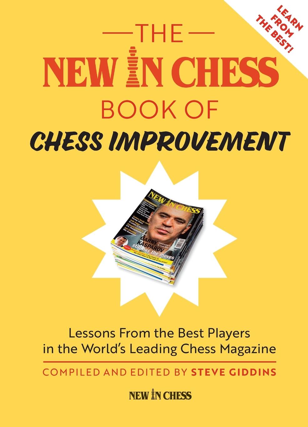 Cover: 9789056917173 | The New In Chess Book of Chess Improvement | Steve Giddins | Buch