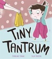 Cover: 9781848696785 | Tiny Tantrum | Caroline Crowe | Taschenbuch | Kartoniert / Broschiert