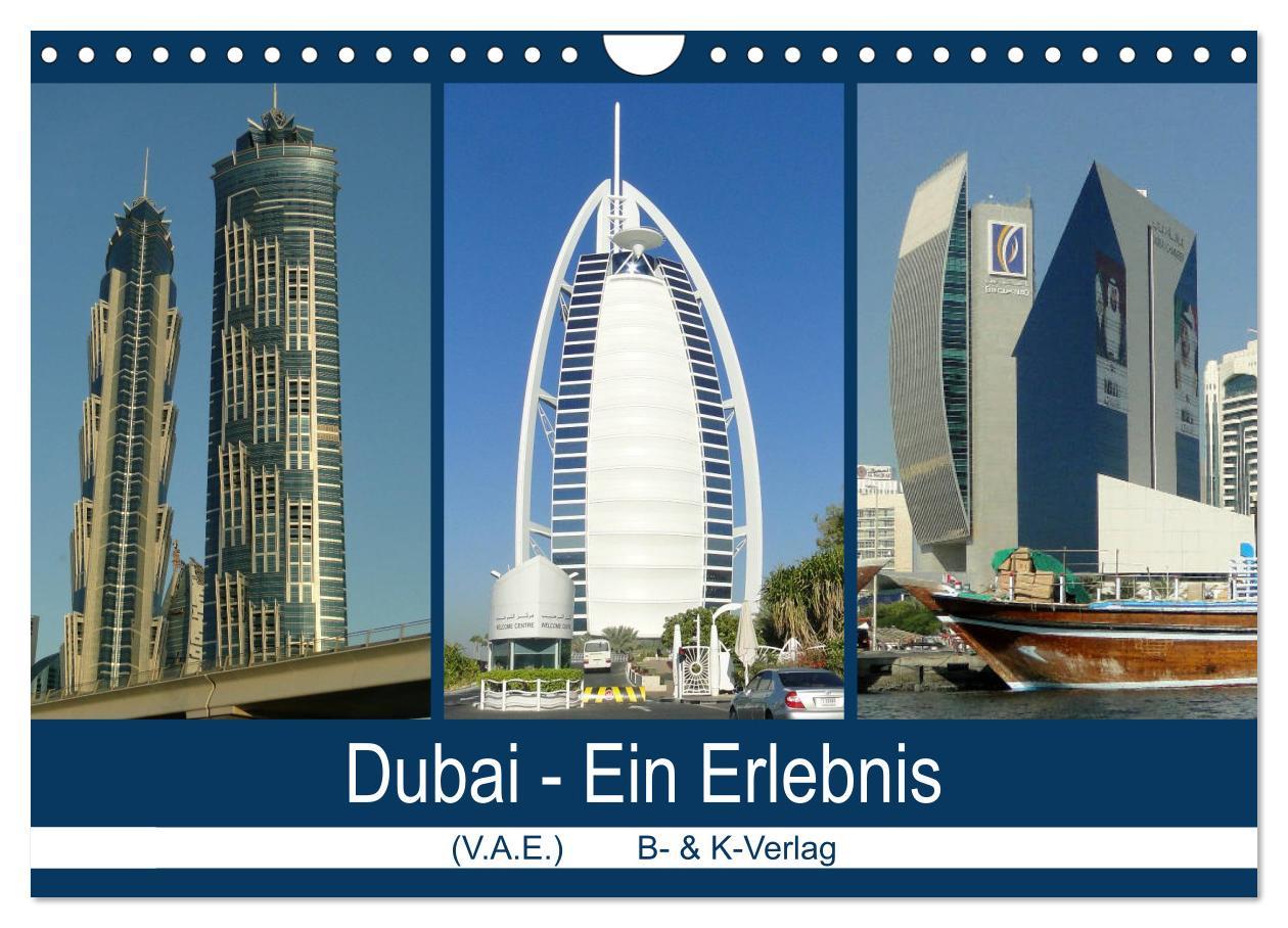 Cover: 9783435414994 | Dubai - Ein Erlebnis (Wandkalender 2025 DIN A4 quer), CALVENDO...