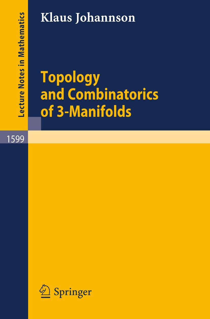 Cover: 9783540590637 | Topology and Combinatorics of 3-Manifolds | Klaus Johannson | Buch