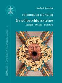 Cover: 9783793050957 | Freiburger Münster - Gewölbeschlusssteine | Stephanie Zumbrink | Buch