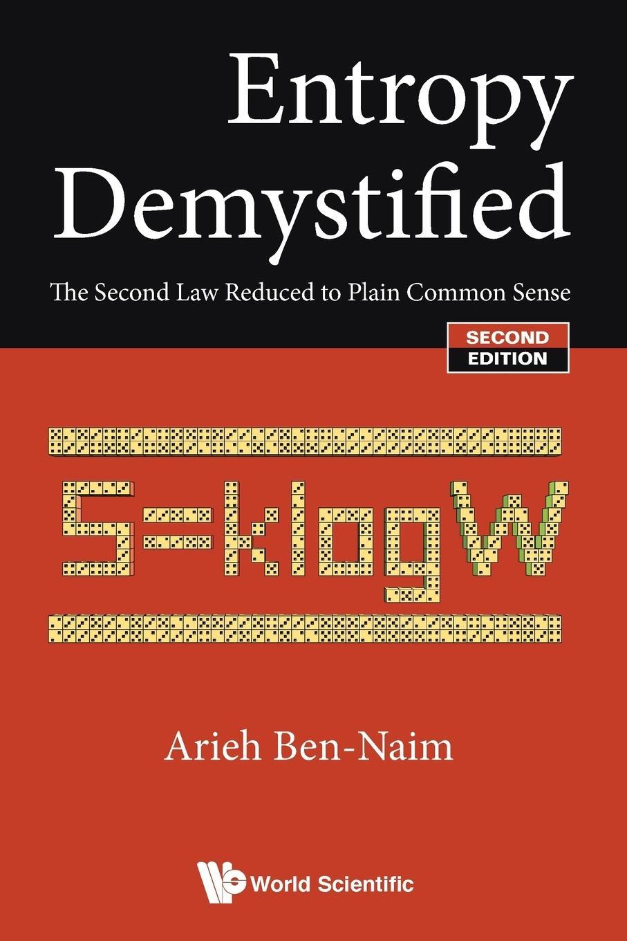 Cover: 9789813100121 | ENTROPY DEMYSTIFIED | Arieh Ben-Naim | Taschenbuch | Paperback | 2016