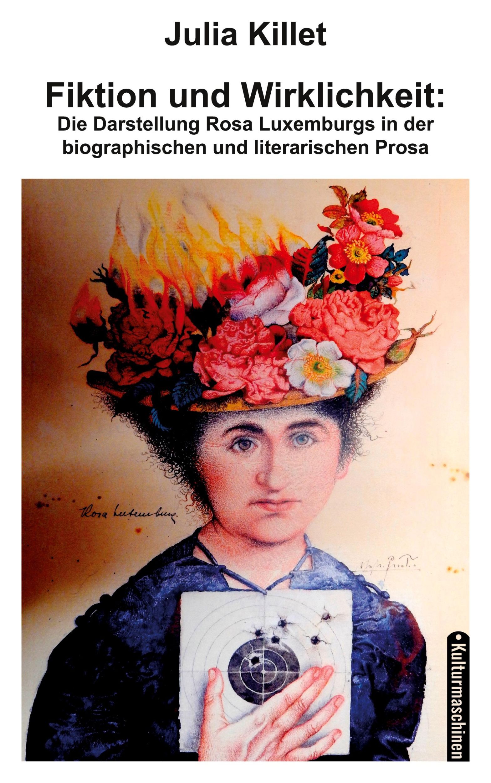 Cover: 9783967630404 | Fiktion und Wirklichkeit: Die Darstellung Rosa Luxemburgs in der...