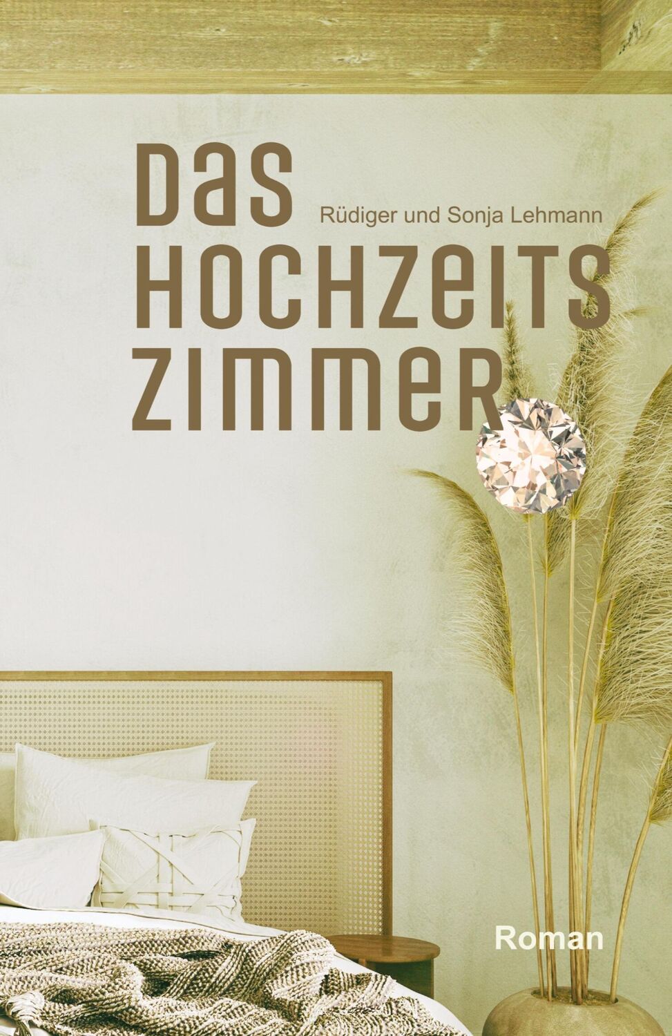 Cover: 9783384121875 | Das Hochzeitszimmer | Rüdiger und Sonja Lehmann | Buch | 412 S. | 2024