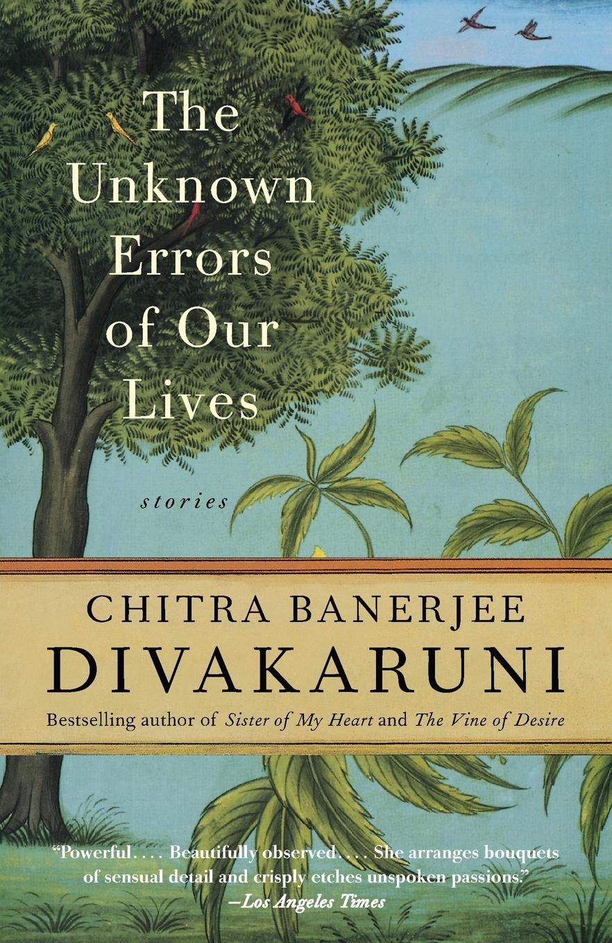 Cover: 9780385497282 | The Unknown Errors of Our Lives | Stories | Chitra Banerjee Divakaruni