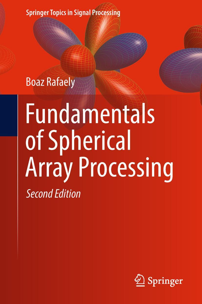 Cover: 9783319995601 | Fundamentals of Spherical Array Processing | Boaz Rafaely | Buch | xii