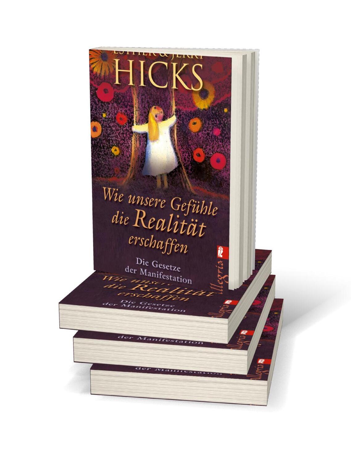 Bild: 9783548745176 | Wie unsere Gefühle die Realität erschaffen | Esther Hicks (u. a.)