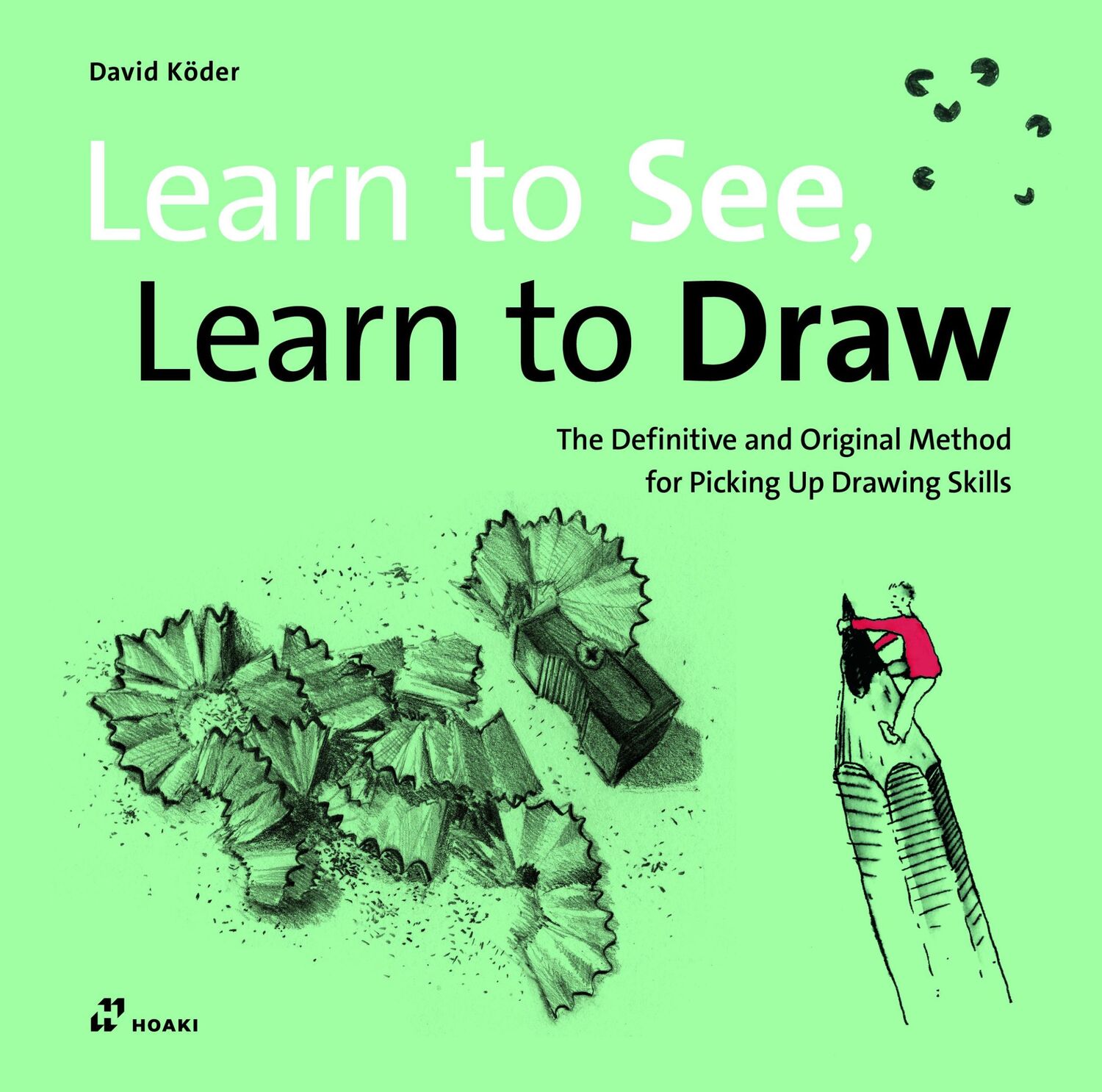 Cover: 9788419220967 | Learn to See, Learn to Draw | David Köder | Taschenbuch | 208 S.