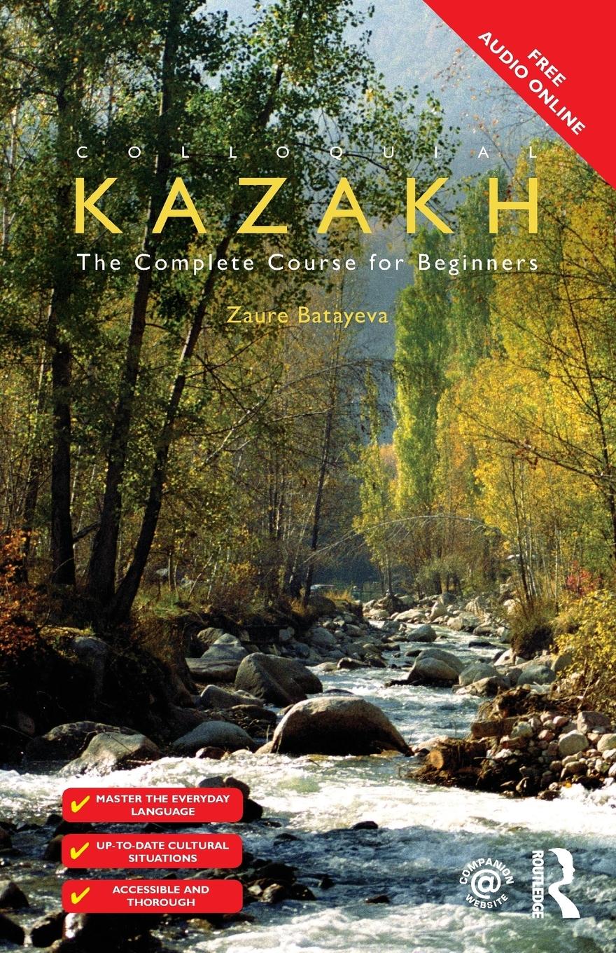 Cover: 9781138958562 | Colloquial Kazakh | Zaure Batayeva | Taschenbuch | Englisch | 2015